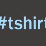 Hashtag T-Shirt #tshirt