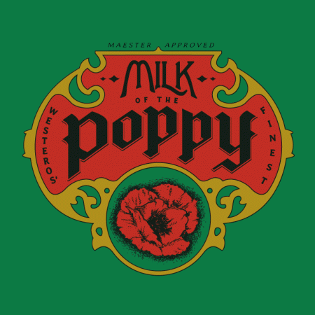 Milk of the Poppy Game of Thrones T-Shirt