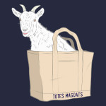 Totes Magoats Tote Bag Goat Funny Meme T-Shirt