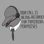 Call Recorded Training Porpoises Funny T-Shirt