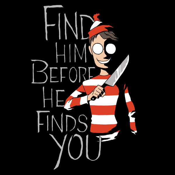 Where's Waldo Find Him Before He Finds You Horror T-Shirt