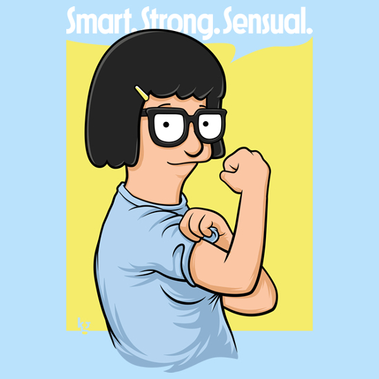 Smart Strong Sensual Tina Rosie Riveter Bob's Burgers T-Shirt