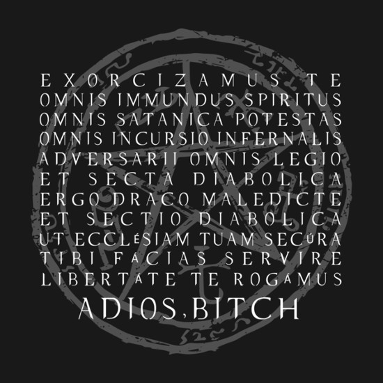 Adios Bitch Supernatural Demon Exorcism T-Shirt