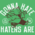 Gonna Hate Haters Are Yoda Star Wars T-Shirt