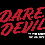 D.A.R.E. Devil Daredevil T-Shirt