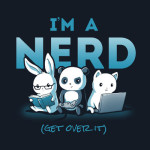 I'm A Nerd Bunny Panda Cat T-Shirt