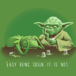 Easy Being Green It Is Not Kermit Yoda Star Wars T-Shirt