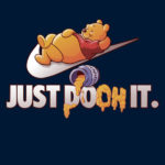 Just Pooh It Winnie the Pooh Nike T-Shirt