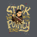Stick 'Em with the Pointy End Game of Thrones T-Shirt