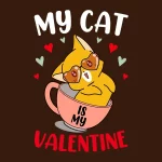 My Cat is My Valentine T-Shirt