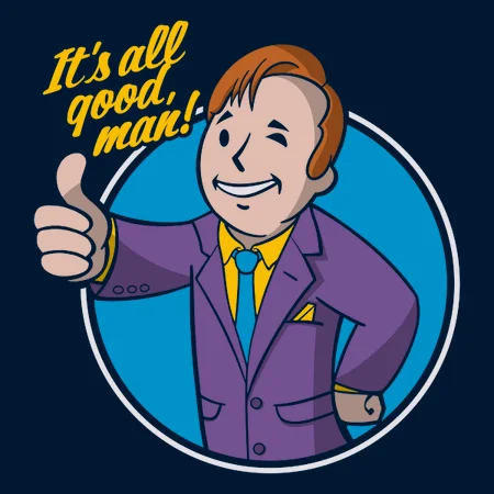 It's All Good Man Fallout Saul Goodman Shirt
