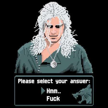 Witcher Hmm Fuck Dialogue Screen Shirt